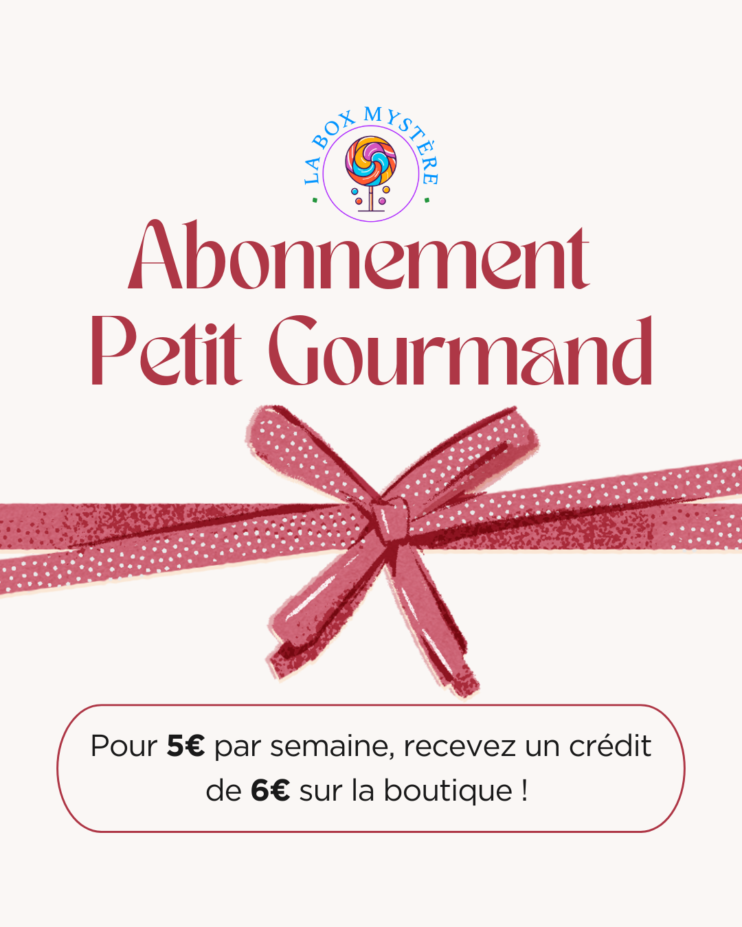 Abonnement "Petit Gourmand" - 5 € / semaine
